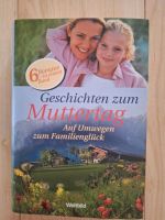 Buch Geschichten zum Muttertag 6 Romane in einem Band Sachsen - Grünhain-Beierfeld  Vorschau