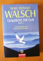 Neale Donald Walsch Gespräche mit Gott Band 2; Gesellschaft & Bew Nordrhein-Westfalen - Herzogenrath Vorschau