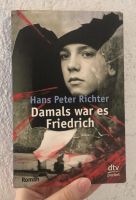 Damals war es Friedrich, von Hans Peter Richter Buch Lektüre München - Laim Vorschau