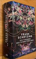 Buch v. Frank Schätzing - die Thyrannei des Schmetterlings Hessen - Petersberg Vorschau