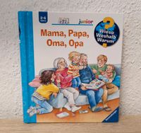 Mama Papa Oma Opa Familie Wieso Weshalb Warum Junior Buch Klappen Sachsen - Plauen Vorschau