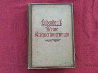 Ludendorff: Meine Kriegserinnerungen 1914-1918 Schleswig-Holstein - Norderstedt Vorschau