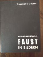 Faust in Bildern | Grundgens Aufführung - Bilder v. R. Clausen Niedersachsen - Rosengarten Vorschau