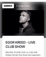 Egor Kreed - Live Club Show - 2 Tickets Bayern - Kempten Vorschau
