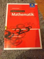 Aufgabensammlung Mathematik  ISBN 978-3-507-73243-8 Hannover - Südstadt-Bult Vorschau