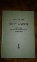 Schola Verbi Lehrbuch Neutest..Griechisch J. Dey Hessen - Hofheim am Taunus Vorschau