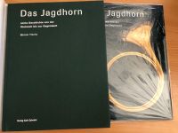 Das Jagdhorn-Seine Geschichte von der Steinzeit bis zur Gegenwart Kr. Passau - Passau Vorschau