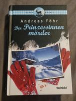 Der Prinzessinnenmörder, Andreas Föhr Schleswig-Holstein - Lübeck Vorschau