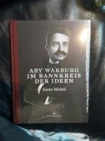 Aby Warburg Im Bannkreis der Ideen von Karen Michels Hessen - Rodgau Vorschau