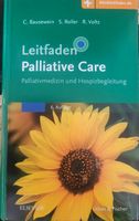 Leitfaden Palliativmedizin Palliativ Care C. Bausewein Baden-Württemberg - Burgstetten Vorschau