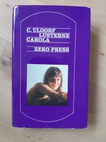 Erotik: C. Uldorf: Lüsterne Carola, Zero Press 1970!!!! Thüringen - Jena Vorschau