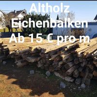 Alte Balken Altholz Eichebalken Eichenbalken Pergola Weinregal Tisch Fachwerkbalken sideboard bett Nachttisch eiche Zimmermann Schreiner Deko antik Balken haustür raumtrenner  bastler handweker Rheinland-Pfalz - Düngenheim Vorschau