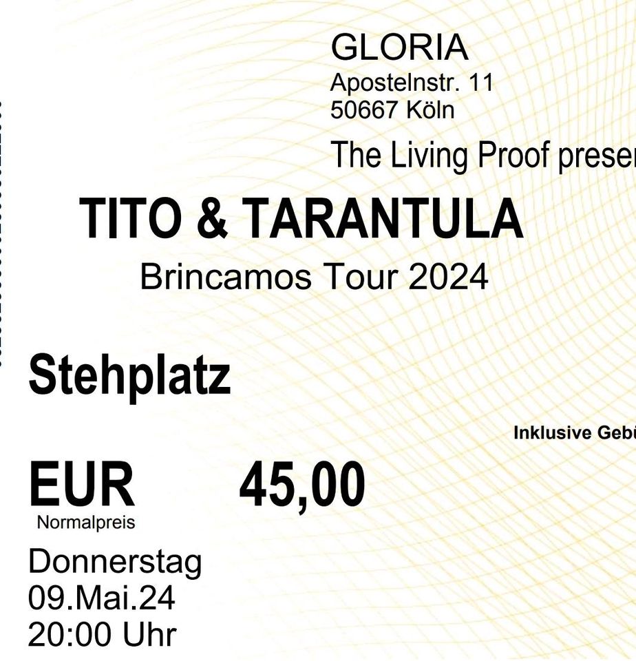Tito und Tarantula Konzertticket 9. Mai im Gloria in Köln in Düsseldorf