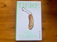 GIJS WILBRINK Tiere Roman Buch Leipzig - Sellerhausen-Stünz Vorschau