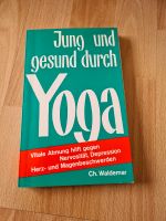 Jung und gesund durch Yoga Ch. Waldemar Baden-Württemberg - Ravensburg Vorschau