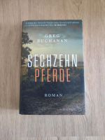 16 Pferde Greg Buchanan Thriller Baden-Württemberg - Assamstadt Vorschau