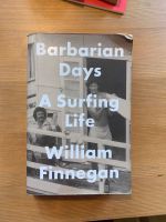 Barbarian Days. A Surfing life - William Finnegan Köln - Mülheim Vorschau
