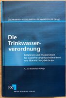 Die Trinkwasserverordnung, 4. Auflage, neuwertig Brandenburg - Potsdam Vorschau