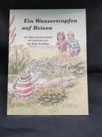 Ein Wassertropfen auf Reisen - Maria Krah-Schmidt Frankfurt am Main - Heddernheim Vorschau