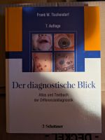 Der diagnostische Blick: Atlas &Textbuch der Differenzialdiagnost Bayern - Forchheim Vorschau