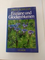 Buch Fritz Köhlein  Enziane und Glockenblumen Rheinland-Pfalz - Bad Ems Vorschau