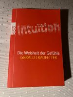 „Intuition  -Die Weisheit der Gefühle“ Gerald Trautvetter Hamburg-Mitte - Hamburg Neustadt Vorschau