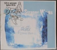 2 CD Strange Works Vol.2 - von Strange Ways - Gothic Electro Bayern - Ingolstadt Vorschau