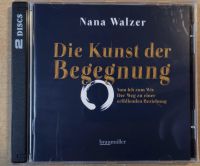 Nana Walzer Die Kunst der Begegnung Hörbuch Rheinland-Pfalz - Insheim Vorschau