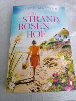 Der Strand Rosen Hof Roman von Jette Martens Bayern - Karlstein Vorschau