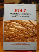 Buch Holz Werkstoff, Gestaltung und Verarbeitung Baden-Württemberg - Lorch Vorschau