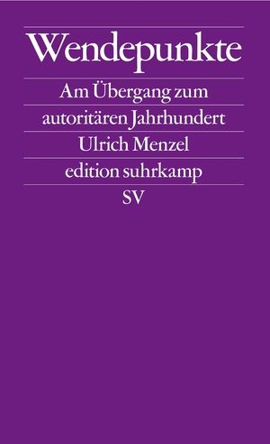 Menzel - Wendepunkte - Am Übergang zum autoritären -neu in Ostritz