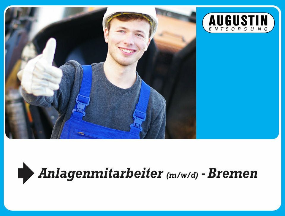 Anlagenmitarbeiter (m/w/d) - Bremen in Achim