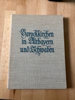 Buch Barokkirchen in Altbayern und Schwaben 1938 Schleswig-Holstein - Bargteheide Vorschau