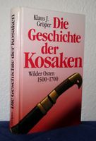 Die Geschichte der Kosaken - Klaus J. Gröper Thüringen - Suhl Vorschau