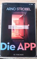 Arno Strobel Krimi / Thriller / Die App Niedersachsen - Oldenburg Vorschau