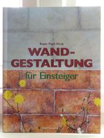 Wandgestaltung für Einsteiger (Malern - Renovieren) Berlin - Pankow Vorschau