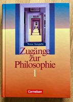 Zugänge zur Philosophie 1 Nordrhein-Westfalen - Weilerswist Vorschau