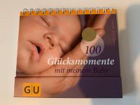 100 Glücksmomente mit meinem Baby GU Neu Bohlmann Baden-Württemberg - Grenzach-Wyhlen Vorschau