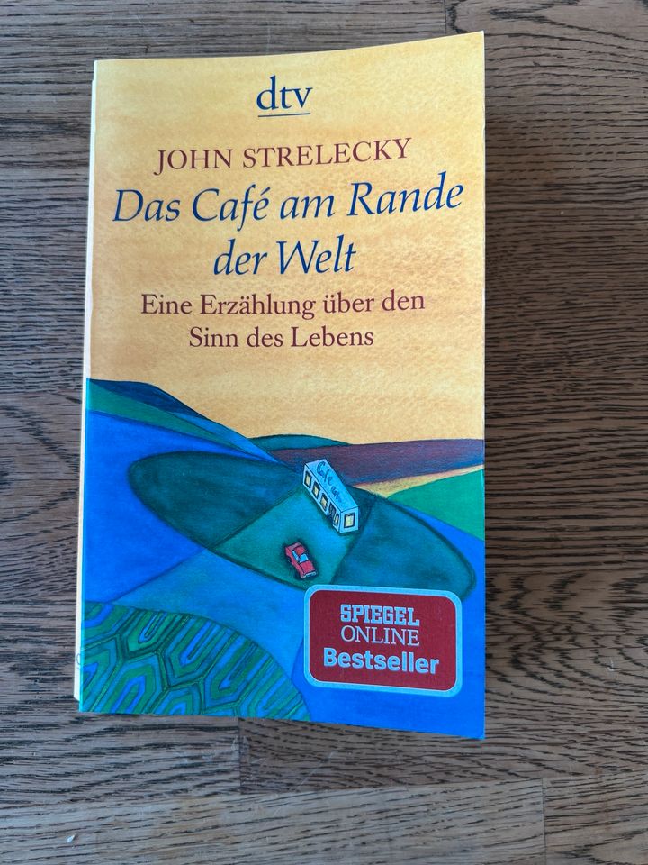 John Strelecky Das Café am Rande der Welt in Stockstadt