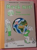 Mach mit! 85 Tipps für eine bessere Welt Coppenrath - NEU Nordrhein-Westfalen - Gevelsberg Vorschau