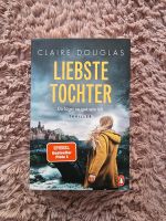 Claire Douglas : Liebste Tochter / Thriller Nordrhein-Westfalen - Mettmann Vorschau