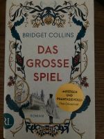 Roman Bridget Collins: Das große Spiel. Hamburg-Nord - Hamburg Winterhude Vorschau