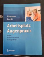 Fachbuch Arbeitsplatz Augenpraxis Wissen für MFA Brandenburg - Bernau Vorschau