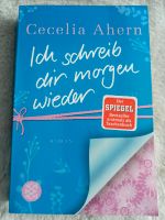 Ich schreib dir morgen wieder - Cecelia Ahern Nordrhein-Westfalen - Bad Salzuflen Vorschau