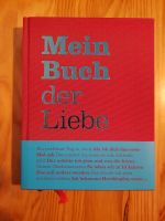 Mein Buch der Liebe NEU zum eintragen von Erinnerungen Leipzig - Sellerhausen-Stünz Vorschau