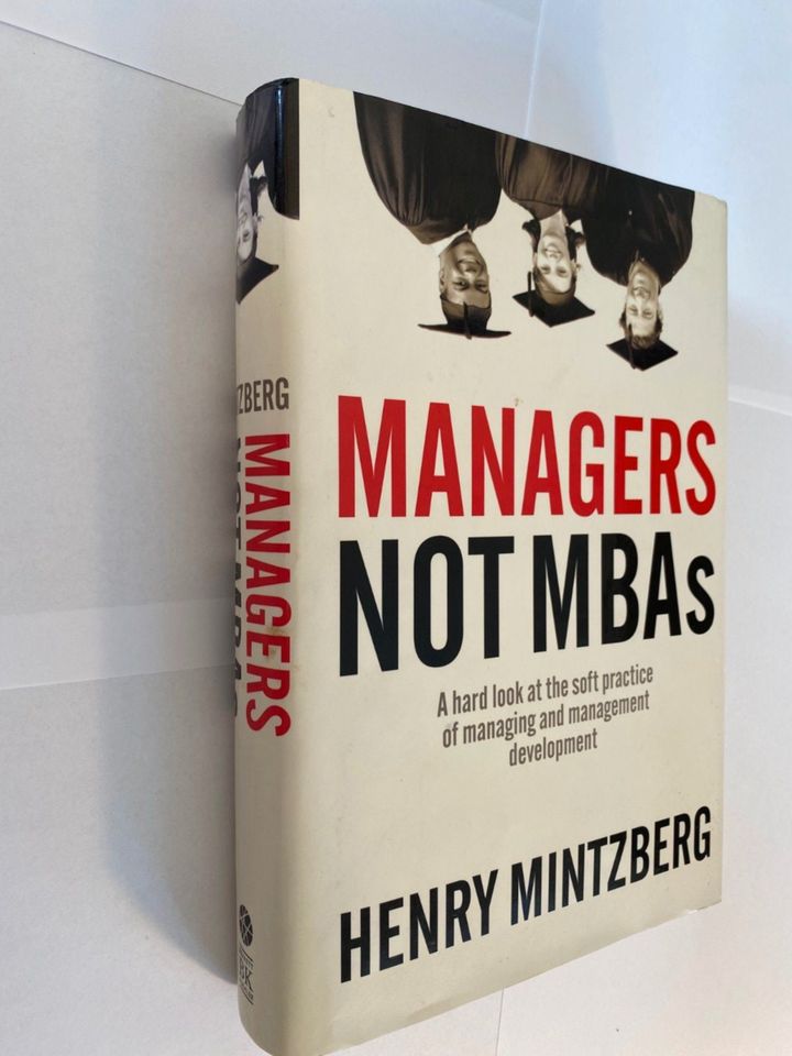 Managers not MBAs von Henry Mintzberg (englische Sprache) in Landsberg (Lech)