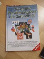 Der große Familienratgeber der Gesundheit,510 Seiten Kr. München - Ottobrunn Vorschau