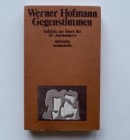 Werner Hofmann, Gegenstimmen, Aufsätze zur Kunst des 20. Jahrhund Dortmund - Innenstadt-West Vorschau