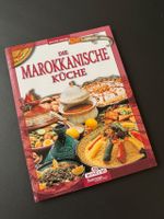 Kochbuch Die Marokkanische Küche Saarland - Riegelsberg Vorschau