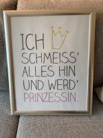 Bild Poster silber Rahmen Text Ich schmeiss…Prinzess 44 x 55 cm Berlin - Reinickendorf Vorschau